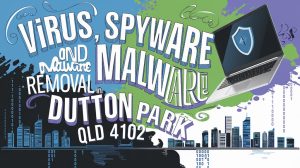 dutton park malware removal services