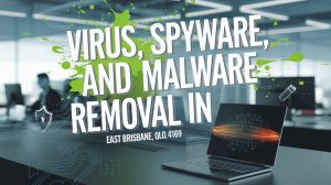 east brisbane malware removal