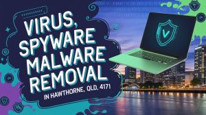 hawthorne virus and malware removal