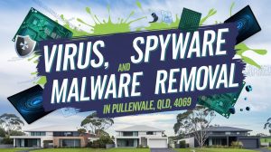 pullenvale malware removal services